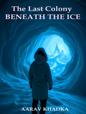 cover image of The Last Colony Beneath the Ice